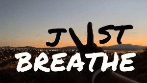 just breathe